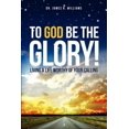 thumbnail image 1 of To God Be the Glory!, 1 of 2