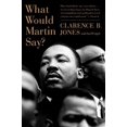 thumbnail image 1 of Pre-Owned What Would Martin Say?, (Paperback), 1 of 1