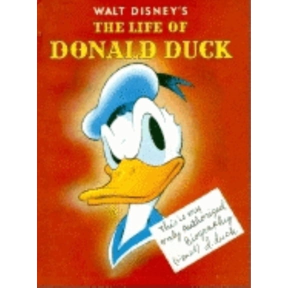 Pre-Owned Life of Donald Duck (Hardcover) by Walt Disney Productions