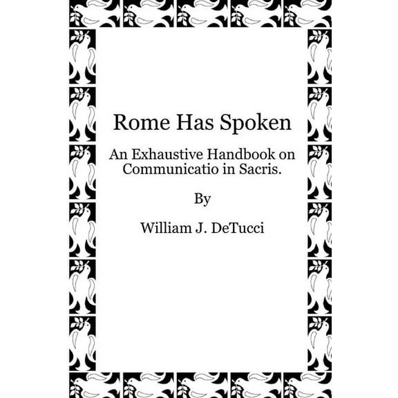 Rome Has Spoken, (Paperback)