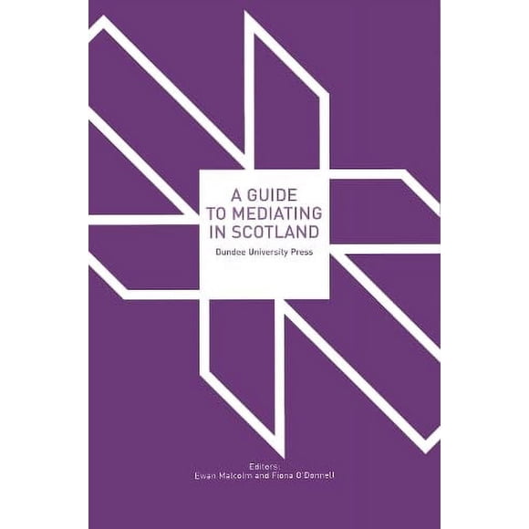 A Guide to Mediating in Scotland