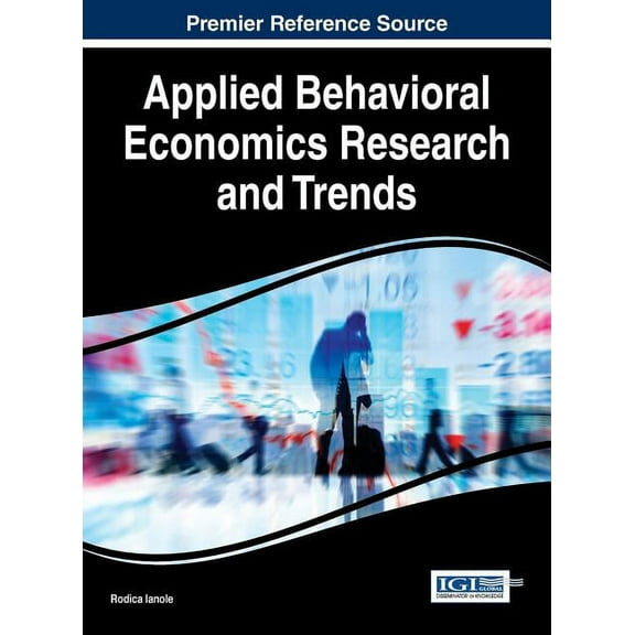 Applied Behavioral Economics Research and Trends (Hardcover)