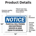 thumbnail image 2 of (2 Pack) Place All Cell Phones And Electronic Devices OSHA Notice Sign, 2 of 7