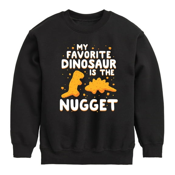 Instant Message - My Favorite Dinosaur is the Nugget - Toddler & Youth Crewneck Fleece Sweatshirt