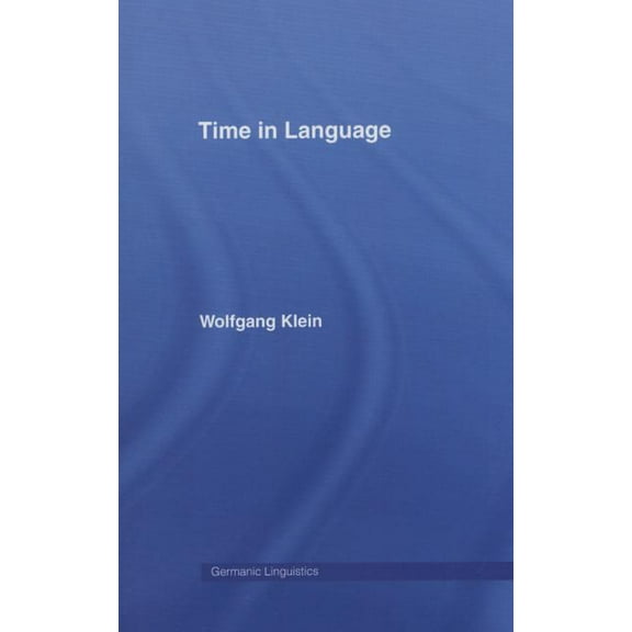 Germanic Linguistics Time in Language, (Paperback)