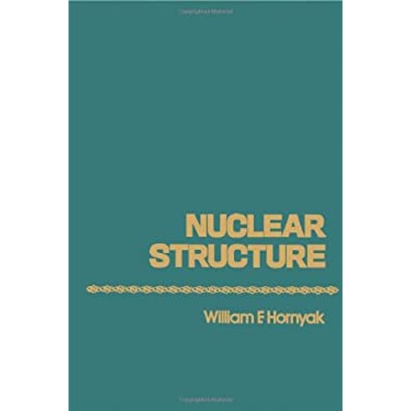 Pre-Owned Nuclear structure, 9780123560506, 0123560500, Hardcover,