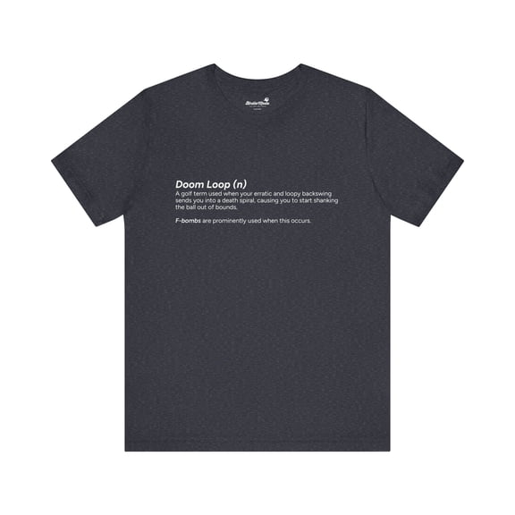 Doom Loop | Death Spiral | Golf T-Shirt