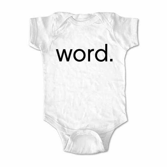 Word.  - wallsparks cute & funny Brand - baby one piece bodysuit - Great baby shower gift!