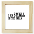 thumbnail image 1 of I Am Small In The Dream Art Deco Fashion Square Picture Frame Wall Tabletop Display, 1 of 3