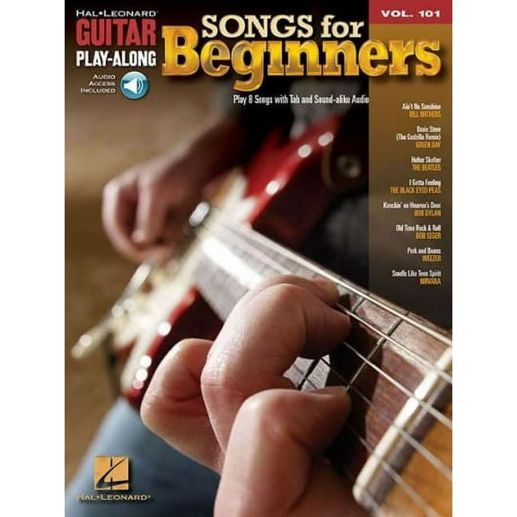 Songs for Beginners: Guitar Play-Along Volume 101