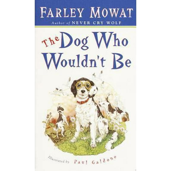 Pre-Owned The Dog Who Wouldn't Be (Unknown) 0553279289 9780553279283