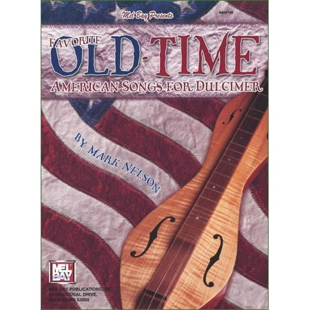 Mark Nelson - Favorite Old-Time American Songs For The Dulcimer