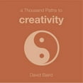 thumbnail image 1 of Pre-Owned A Thousand Paths to Creativity (Paperback) 1840727314 9781840727319, 1 of 1
