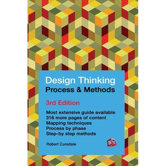 Pre-Owned Design Thinking Process and Methods 3rd Edition (Paperback) 194080549X 9781940805498