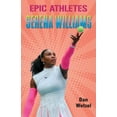 thumbnail image 3 of Serena Williams (Epic Athletes), 3 of 3