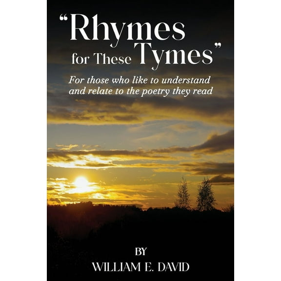 Rhymes for These Tymes, (Paperback)