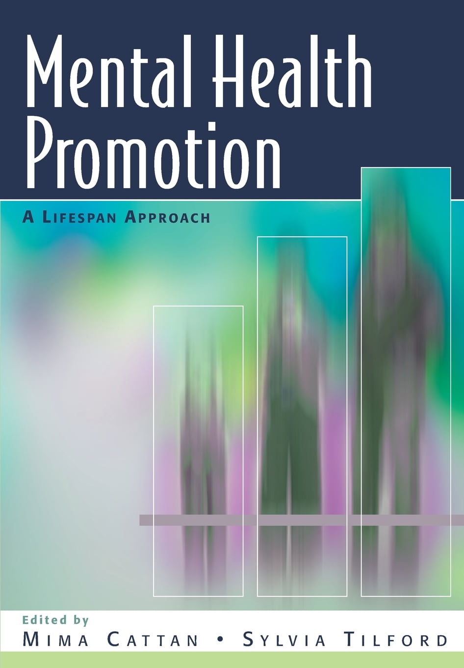 Mental Health Promotion: A Lifespan Approach (Paperback) - Walmart.com