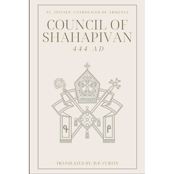 Council of Shahpavian (444 AD), (Paperback)