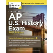 Cracking the AP U.S. History Exam, 2017 Edition (College Test Preparation), Pre-Owned (Paperback)