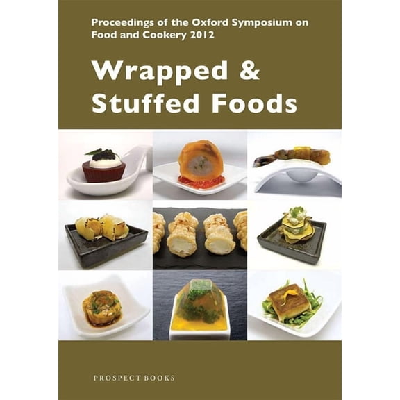 Proceedings of the Oxford Symposium on F Proceedings of the Oxford Symposium on Food and Cookery, (Paperback)