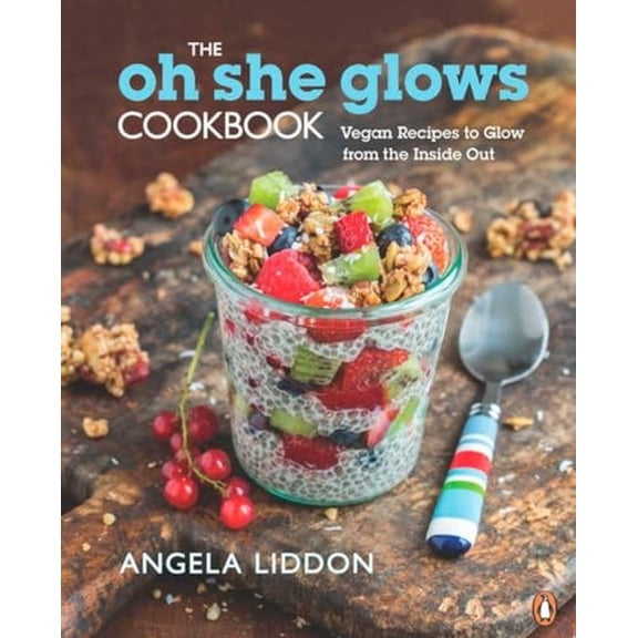 Pre-Owned The Oh She Glows Cookbook: Vegan Recipes To Glow From The Inside Out (Paperback) 0143187228 9780143187226
