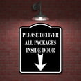 thumbnail image 2 of Please Deliver All Packages Inside Door Down BLACK Aluminum Composite Sign 15''x18'', 2 of 9