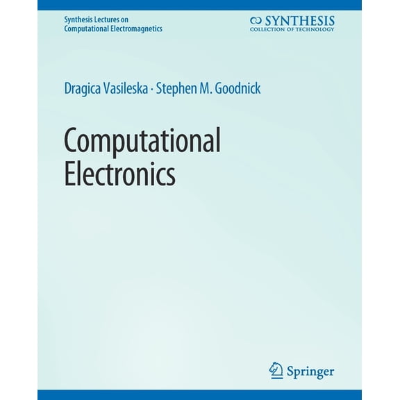 Synthesis Lectures on Computational Elec Computational Electronics, (Paperback)