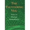 thumbnail image 1 of The Fluttering Veil: Essays on Monetary Disequilibrium, 1 of 1