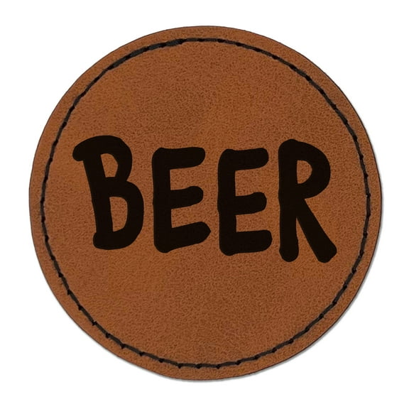 Beer Fun Text 2.5" Faux Leather Round Engraved Iron-On Patch - Brown