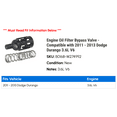 thumbnail image 2 of Engine Filter Bypass Valve - Compatible with 2011 - 2013 Dodge Durango 3.6L V6 2012, 2 of 2