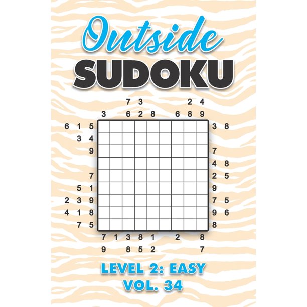 outside sudoku level 2 easy vol 34 play outside sudoku 9x9 nine grid with solutions easy level volumes 1 40 sudoku cross sums variation travel paper logic games solve japanese number puzzles enjoy walmart com