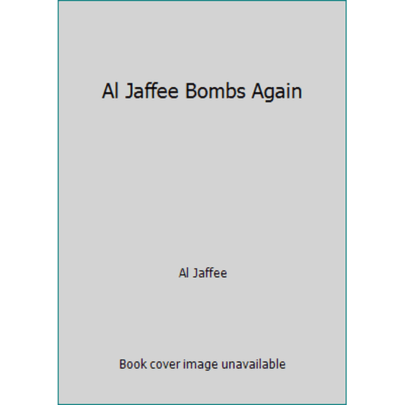 Pre-Owned Al Jaffee Bombs Again (Unknown) 0451092732 9780451092731