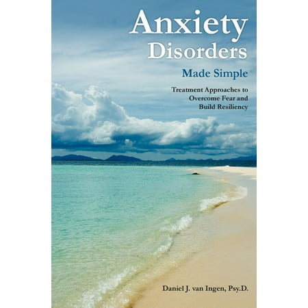 Anxiety Disorders Made Simple - eBook