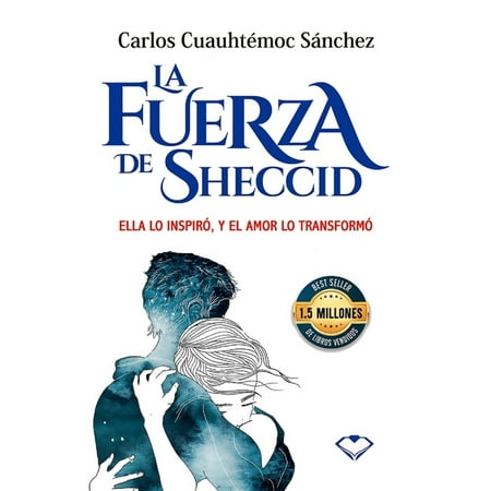 La Fuerza de Sheccid -- Carlos Cuauhtemoc Sanchez