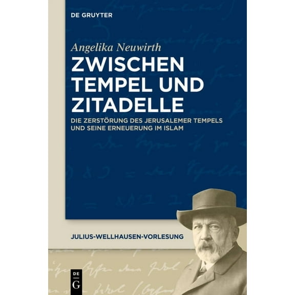 Julius-Wellhausen-Vorlesung Zwischen Tempel und Zitadelle, Book 10, (Paperback)