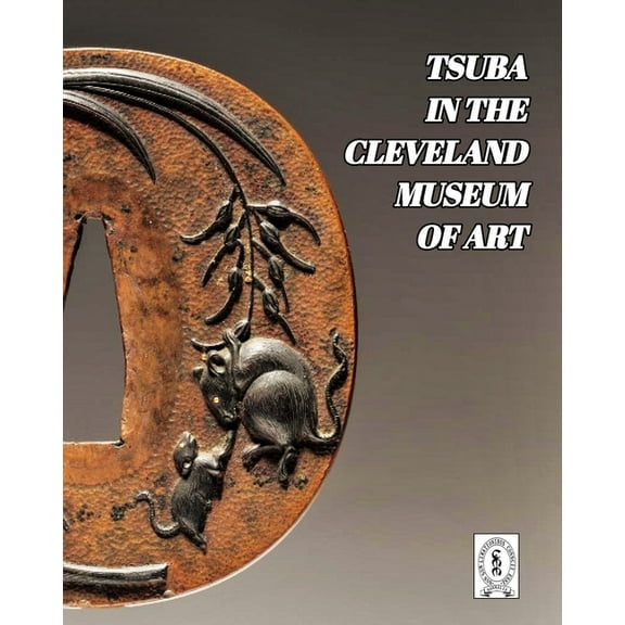 Tsuba in the Cleveland Museum of Art, (Paperback)