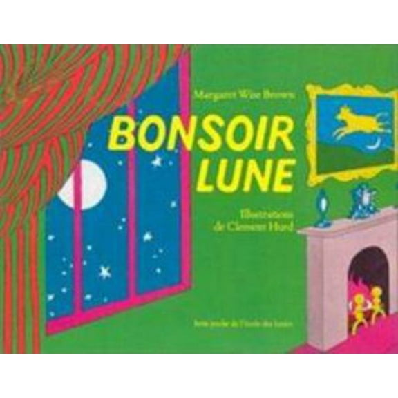 Pre-Owned Bonsoir Lune (Paperback) 2211072933 9782211072939