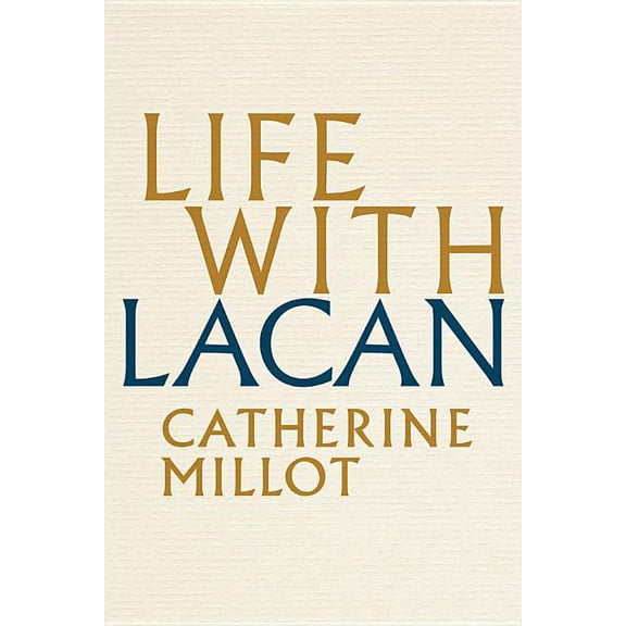 Life with Lacan (Hardcover)