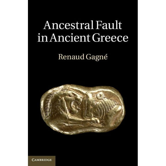 Ancestral Fault in Ancient Greece, (Hardcover)