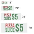 thumbnail image 3 of Pizza Slice $5 Vinyl Decal 5 Pack of 24 Inch x 9 Inch Weatherproof Heavy-Duty Adhesive Backing | Premium Ingredients, Quick Service, Delicious Meals | Made in USA, 3 of 6