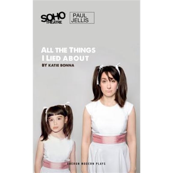Pre-Owned Oberon Modern Plays: All the Things I Lied about (Paperback)