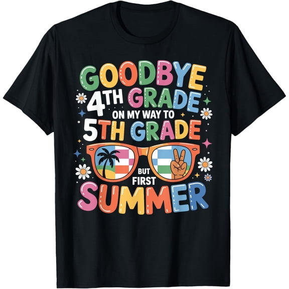 Last Day of School 4th Grade Moving Up to 5th Grade T-Shirt