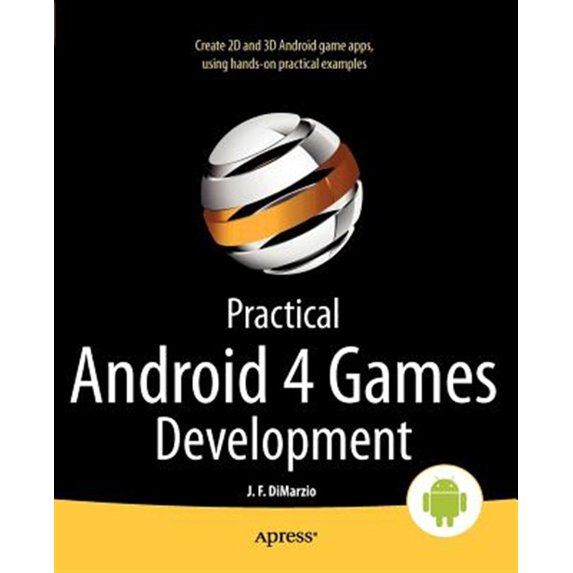Pre-Owned Practical Android 4 Games Development (Paperback) 1430240296 9781430240297