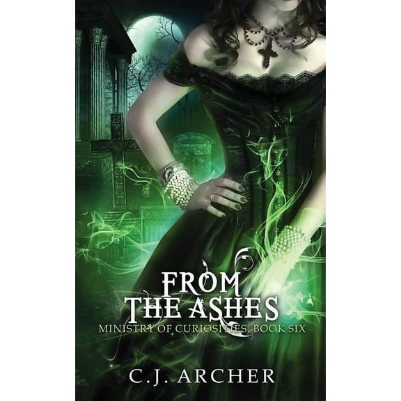 Ministry of Curiosities From The Ashes, Book 6, (Paperback)