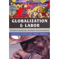 thumbnail image 2 of Globalization and Labor: Democratizing Global Governance, 2 of 2