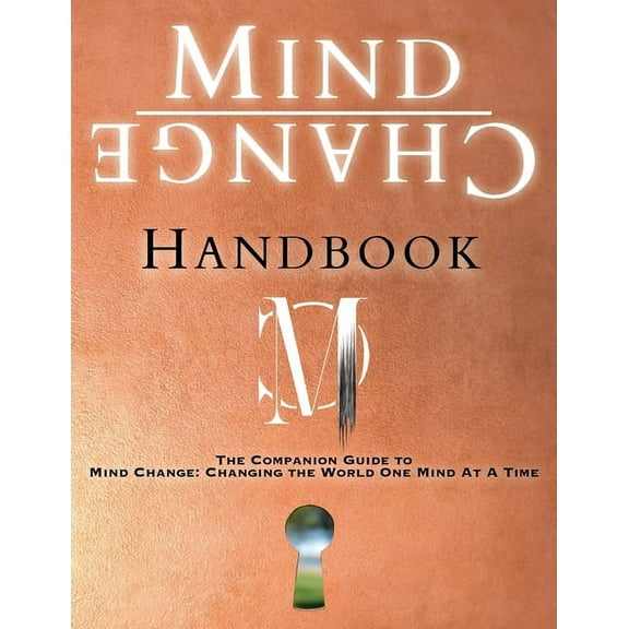 Mind Change Handbook: The Companion Guide, (Paperback)