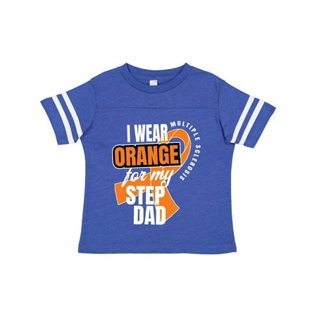 

Inktastic I Wear Orange for My Step Dad Multiple Sclerosis Awareness Gift Toddler Boy or Toddler Girl T-Shirt