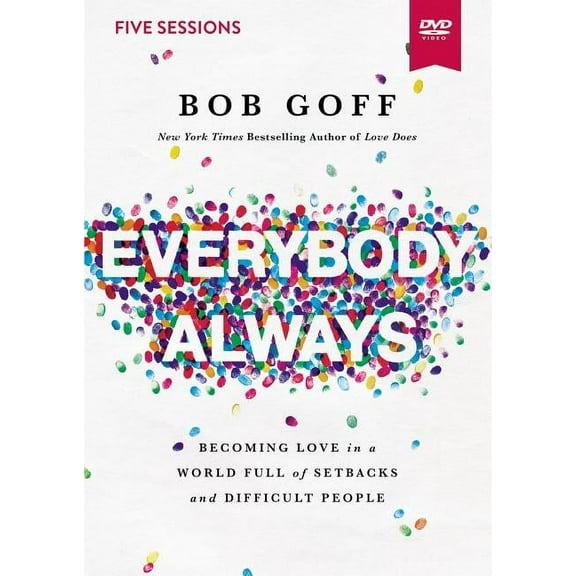 Everybody, Always Video Study: Becoming Love in a World Full of Setbacks and Difficult People (Other)