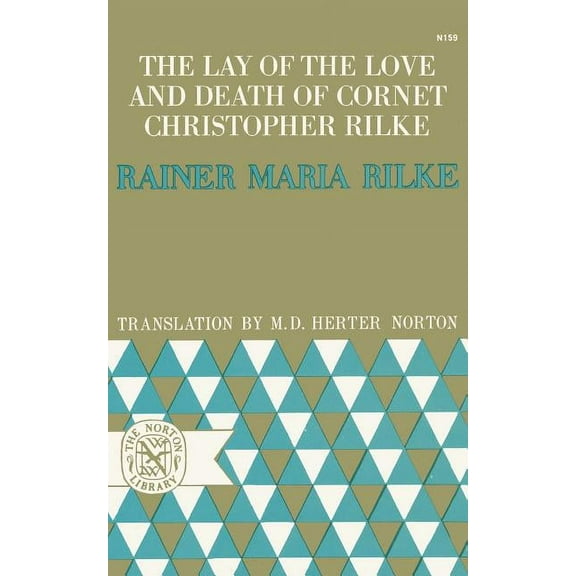 The Lay of the Love and Death of Cornet Christopher Rilke, (Paperback)