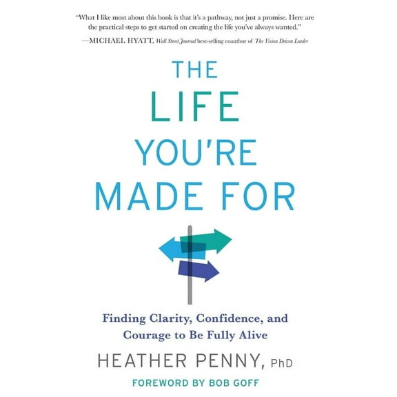 The Life You're Made For, (Hardcover)